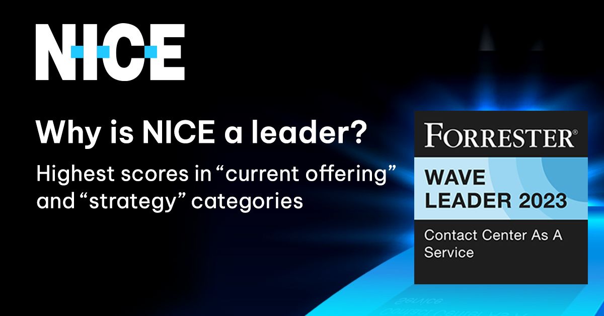 Forrester Research recognizes NICE as a leader in CCaaS solutions